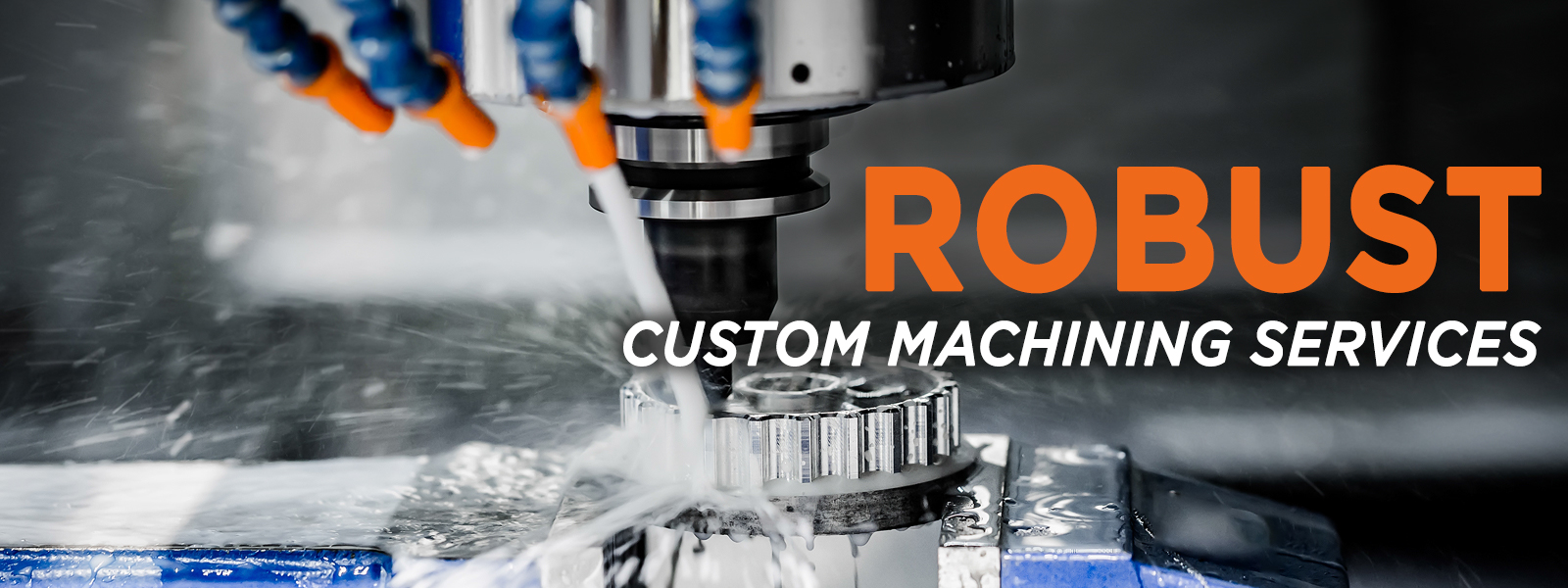 Robust Custom Machining Services